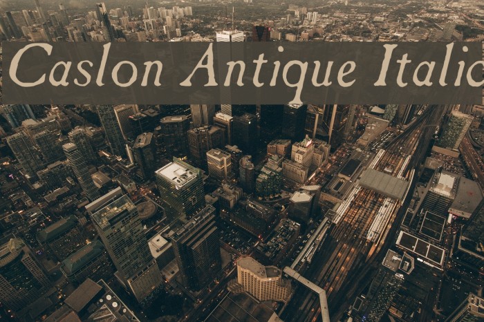 Caslon Antique Italic Font examples