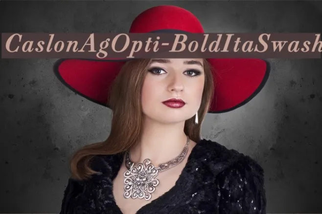 CaslonAgOpti-BoldItaSwash Example 1