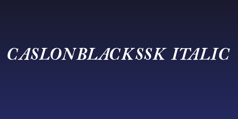CaslonBlackSSK Italic Social Header