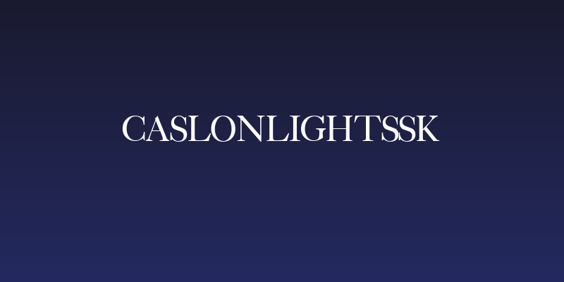 CaslonLightSSK Social Header