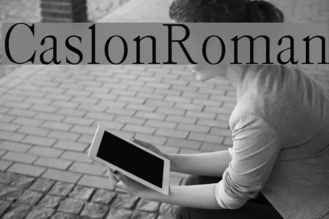 CaslonRoman Font examples