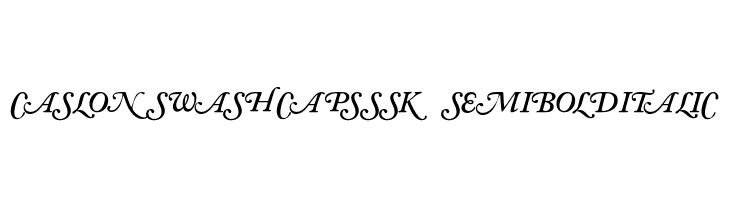 CaslonSwashCapsSSK SemiBoldItalic  フリーフォントのダウンロード