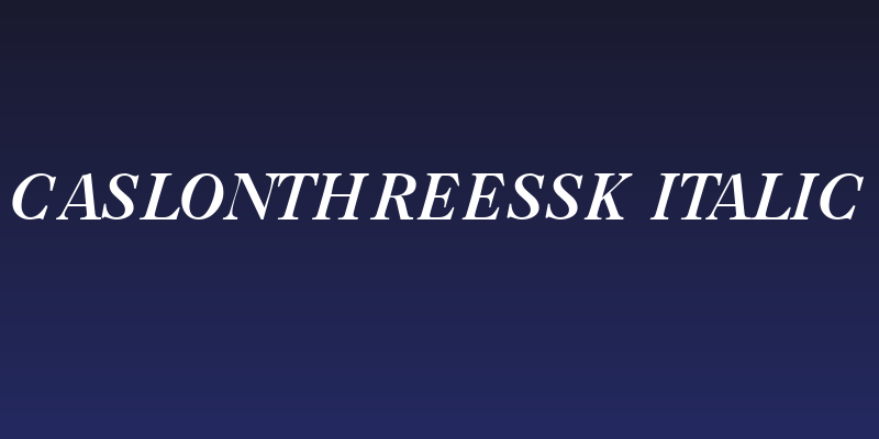 CaslonThreeSSK Italic Social Header