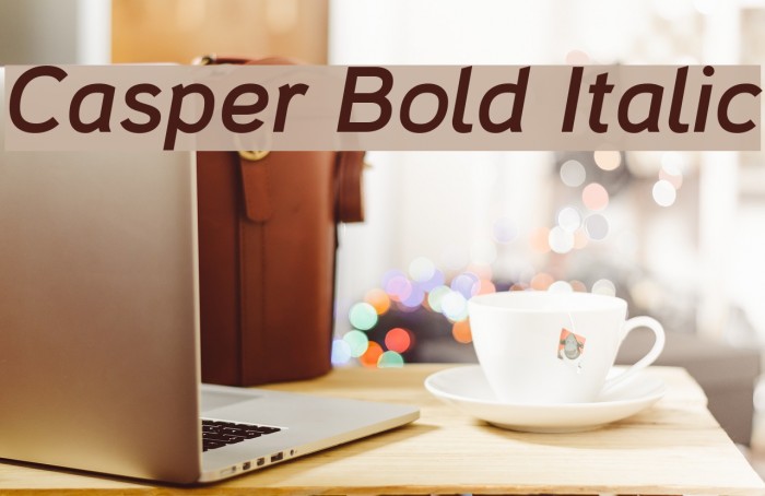 Casper Bold Italic Font examples