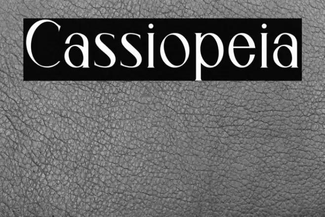 Cassiopeia Font examples