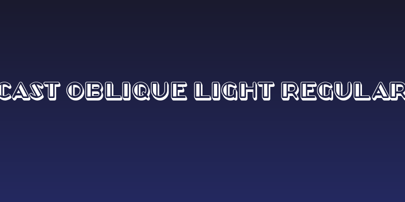 Cast Oblique Light Regular Social Header