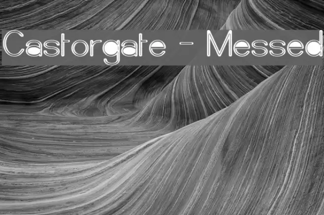 Castorgate - Messed フォント examples