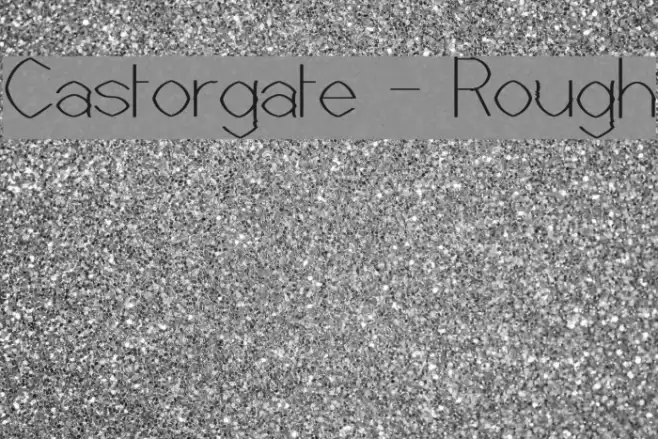 Castorgate - Rough Fuentes examples