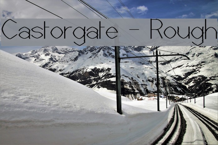 Castorgate - Rough Font examples