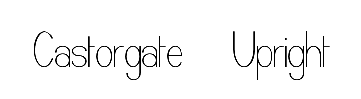 Castorgate - Upright  フリーフォントのダウンロード