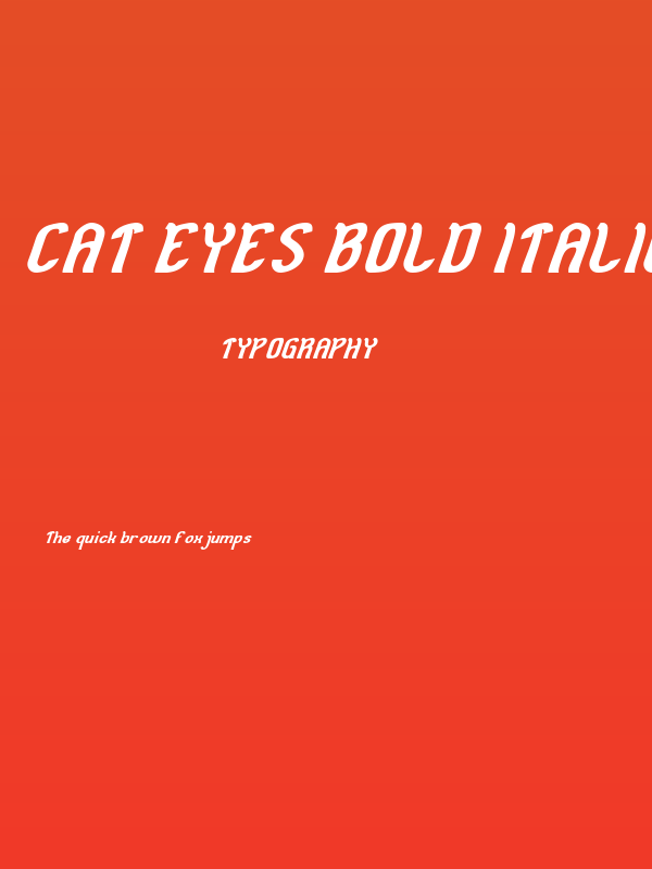 Cat Eyes Bold Italic Poster