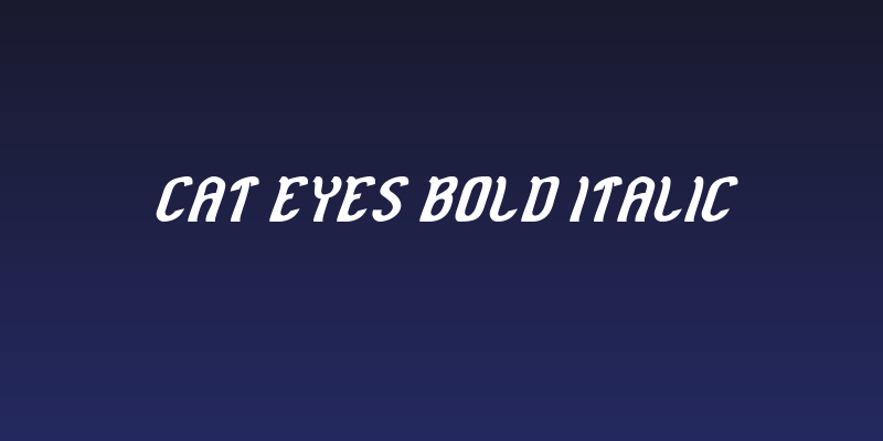 Cat Eyes Bold Italic Social Header