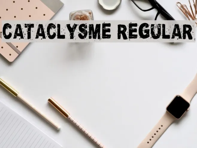 Cataclysme Regular Example 3