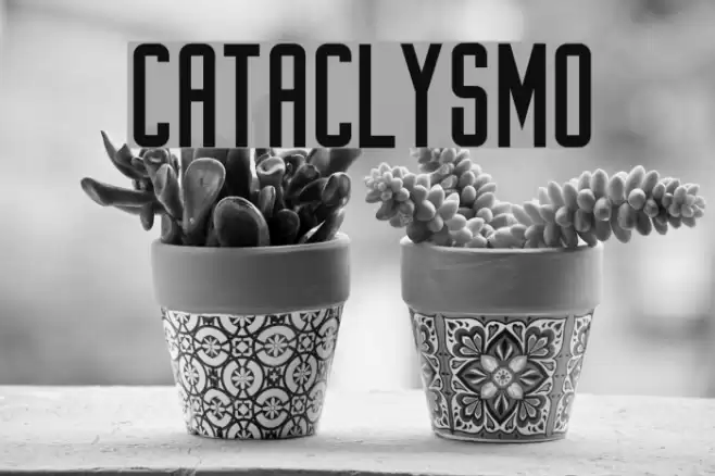 Cataclysmo フォント examples