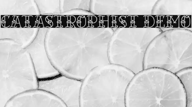 Catastrophist Demo Font examples