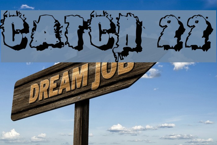 Catch 22 Font examples