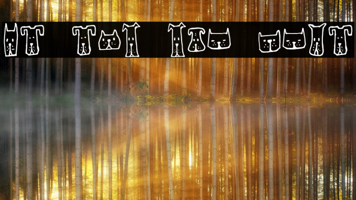 Cats and Dogs Regular Font examples