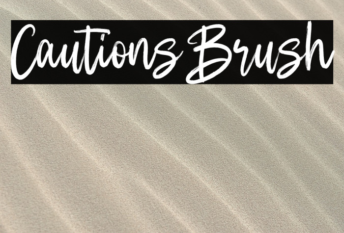 Cautions Brush Example 2
