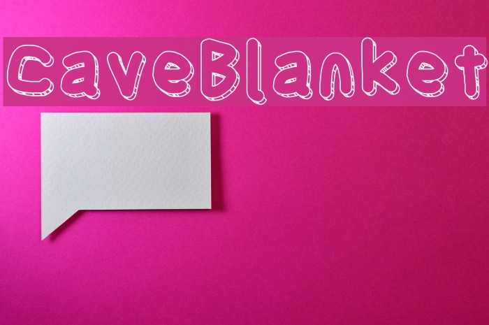 CaveBlanket Font examples