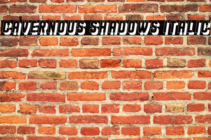 Cavernous Shadows Italic Example 2