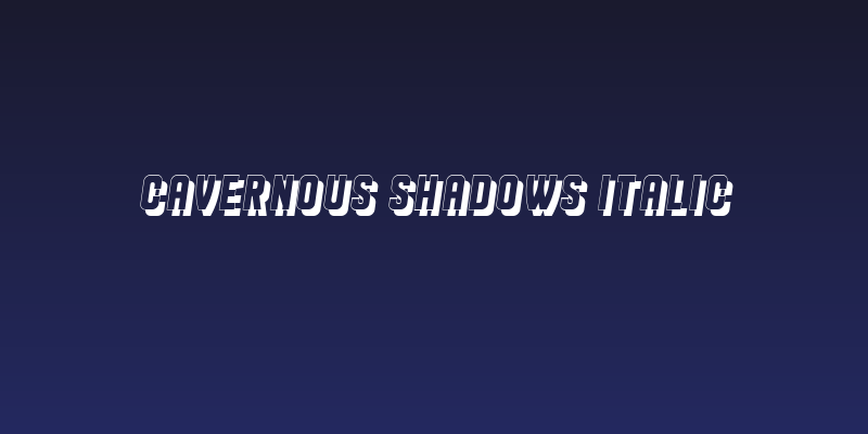 Cavernous Shadows Italic Social Header
