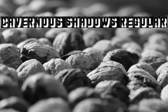 Cavernous Shadows Regular Шрифта examples