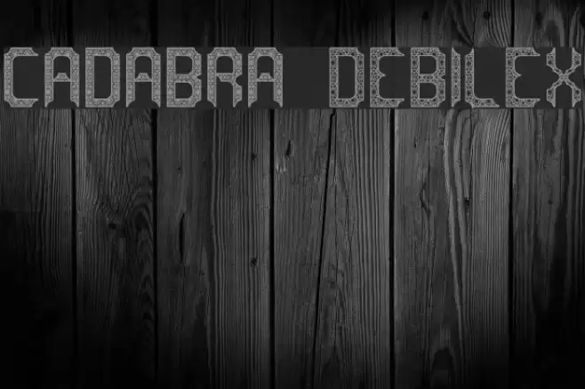 cadabra DEBILEX Font examples
