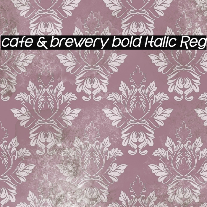 cafe & brewery bold italic Reg Example 2