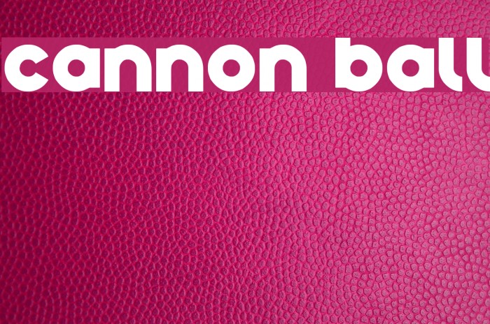 cannon ball Font examples
