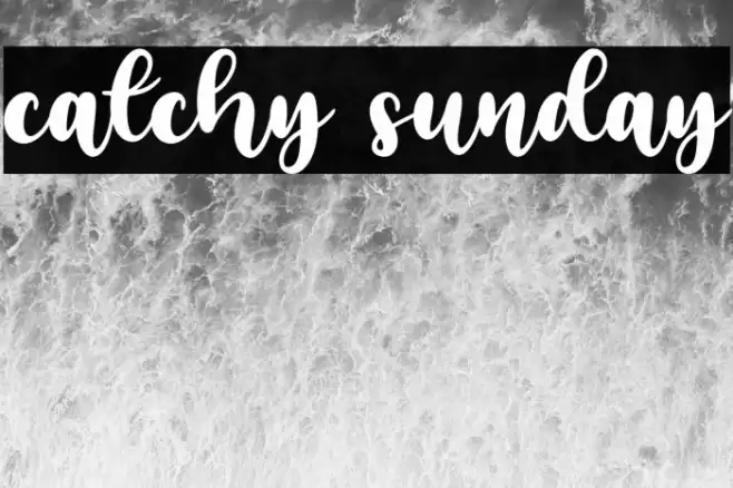 catchy sunday Polices examples