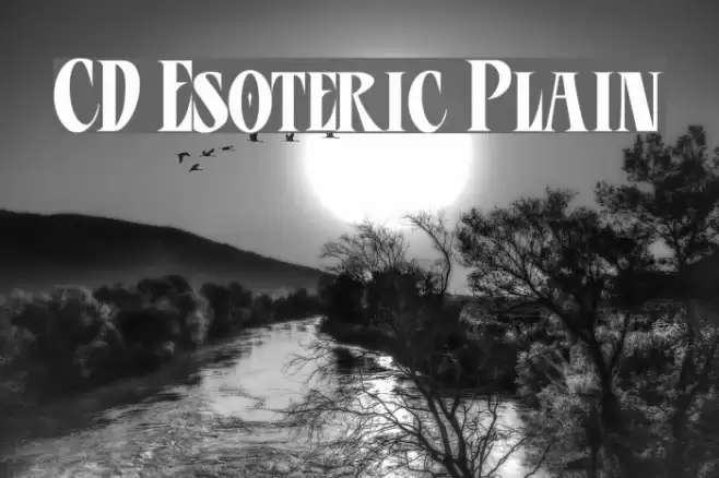 CD Esoteric Plain Font examples