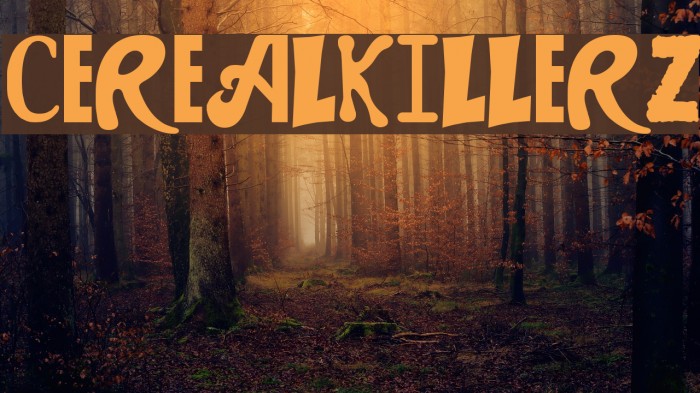 CEREALKILLERZ Font examples