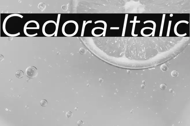 Cedora-Italic Font examples