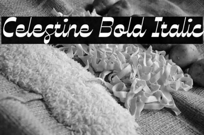 Celestine Bold Italic Font examples