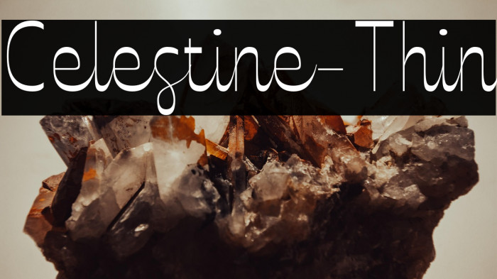 Celestine-Thin Example 1