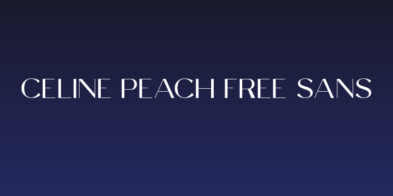 Celine Peach Free Sans Social Header