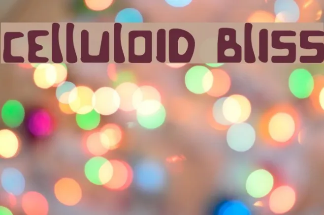 Celluloid Bliss Example 2