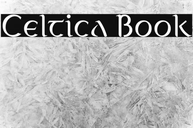 Celtica Book Font examples