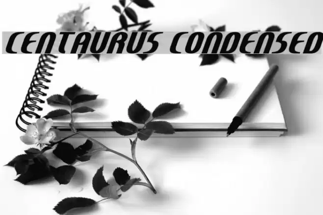 Centaurus Condensed Font examples