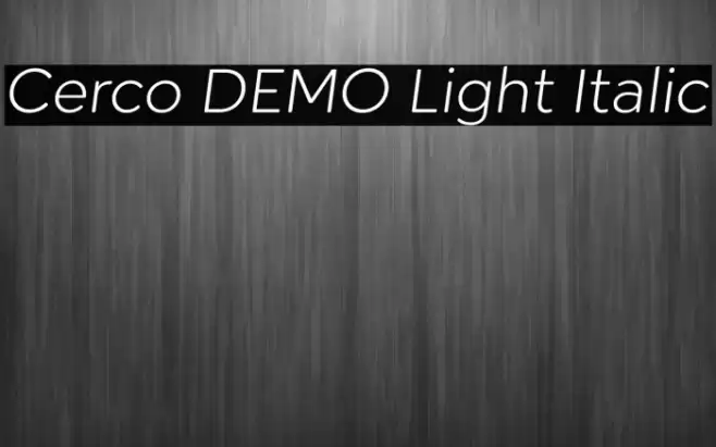 Cerco DEMO Light Italic Font examples