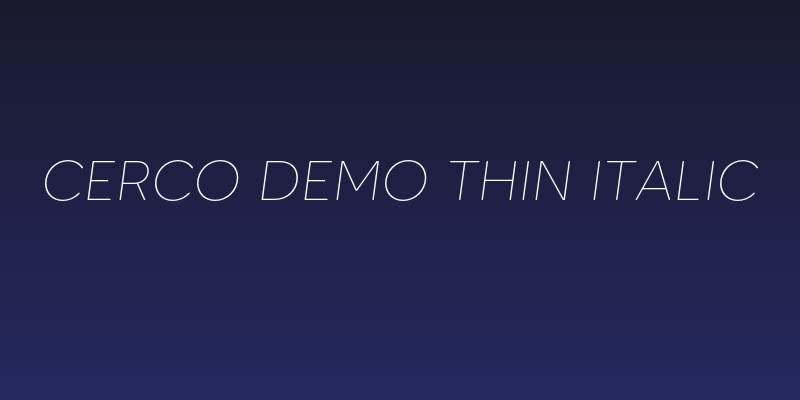 Cerco DEMO Thin Italic Social Header