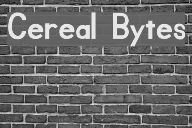 Cereal Bytes Font examples