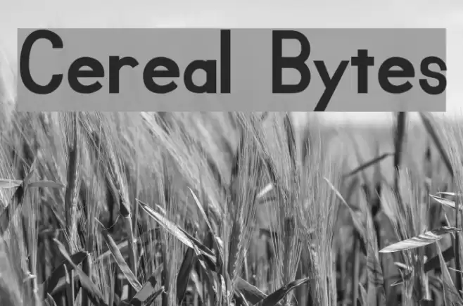 Cereal Bytes Font examples