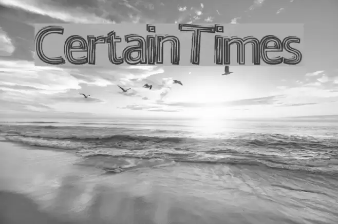 CertainTimes Fonte examples