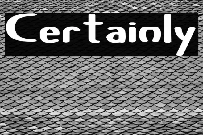 Certainly Font examples