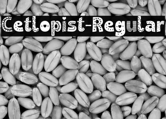 Cetlopist-Regular Font examples