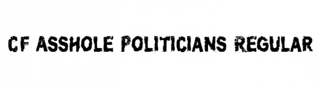CF Asshole Politicians Regular  免费字体下载