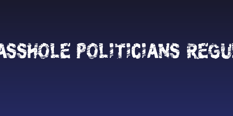 CF Asshole Politicians Regular Social Header