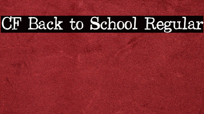 CF Back to School Regular Font examples