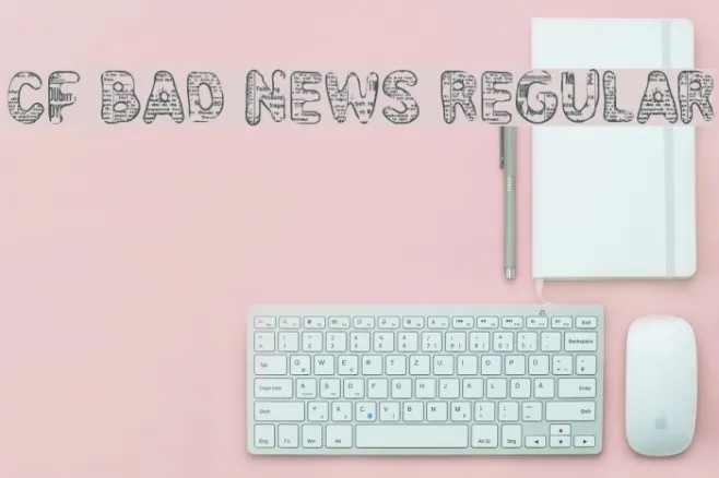 CF Bad News Regular Example 1